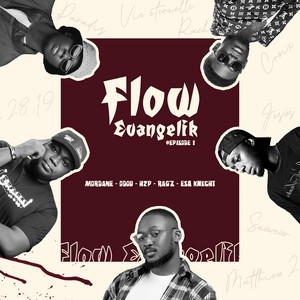 Mordane - FLOW EVANGELIK Episode 1 (feat. Odou, H2P, ESA KNECHT & Ragz)