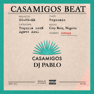 Casamigos beat by HypemanDJ Pablo