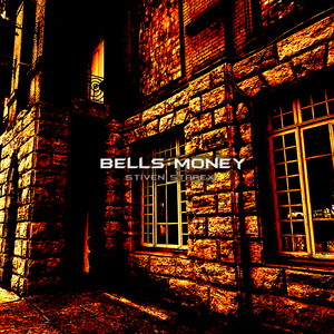 Stiven Starex - Bells money