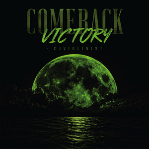 Comeback Victory by CJ Violinist