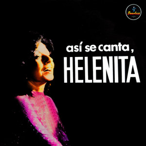 Helenita Vargas - Yo Trataba A Un Casado