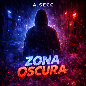 Zona Oscura by A. SECC