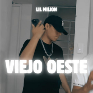 VIEJO OESTE by Lil Milion