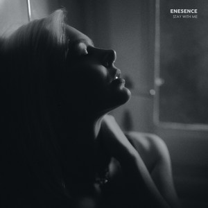 Stay With Me by Enesence