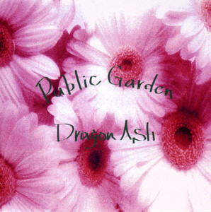 Public Garden by Dragon Ash