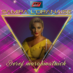 Samira L'oranaise - Dorof Marahmatnich