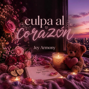 Culpa Al Corazón by Jey Armony