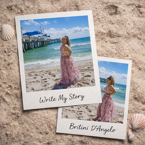 Britini D’Angelo - Write My Story