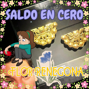 SALDO EN CERO by FLOR RENEGONA