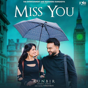 Miss You by Runbir
