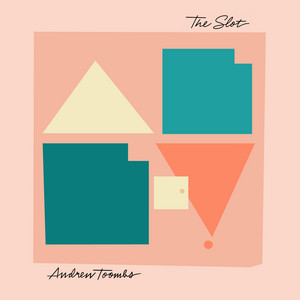 The Slot by Andrew Toombs, Makaya McCraven, Junius Paul, Marquis Hill