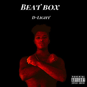 D-Light - Beat Box (Freestyle)