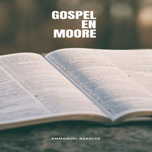 EMMANUEL NAKELCE - GOSPEL EN MOORE