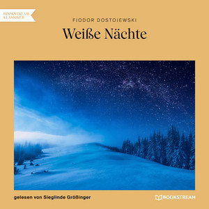 Weiße Nächte Audiobook