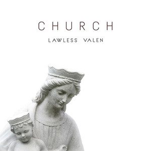 Church by Lawless, Valen