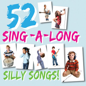 52 Sing-A-Long Silly Songs cover