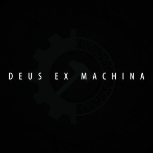 Deus Ex Machina by ampersad