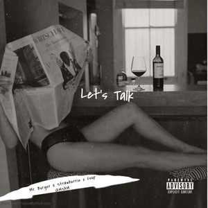 Let's Talk (feat. Coup D Santana, Strawberrie & Iam3am)