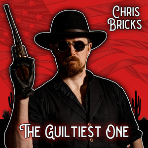 The Guiltiest One by Chris Bricks