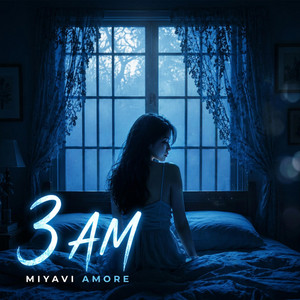 3 AM by MiyaVi Amore