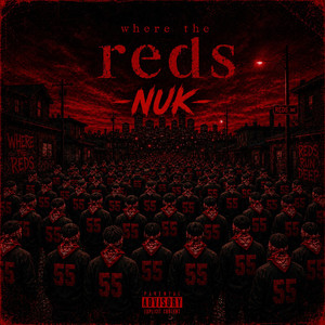 Where The Reds by Nuk