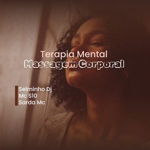 Terapia Mental, Massagem Corporal