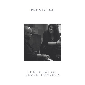 Promise Me by Beven Fonseca, Sonia Saigal