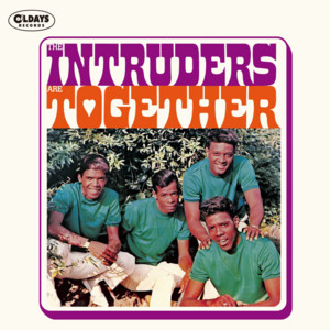 A LOVE THAT’S REAL by The Intruders