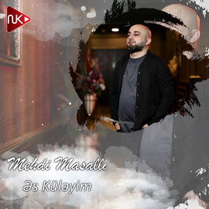 Mehdi Masallı - Əs Küləyim