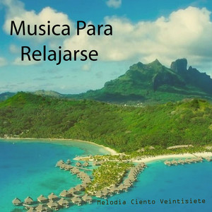 Musica Para Relajarse Melodia 127 by MALIKALAIA Album Cover