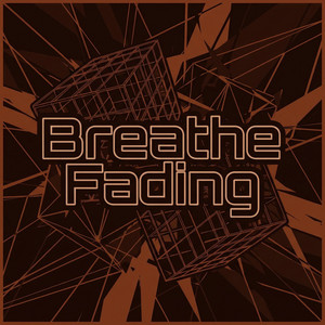 Breathe Fading by Graham Holt