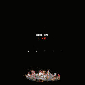 洋楽 THE LILAC TIME LP SWF-LP06 The Lilac Time | Spotify