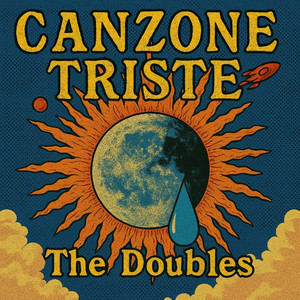 Canzone triste by The Doubles