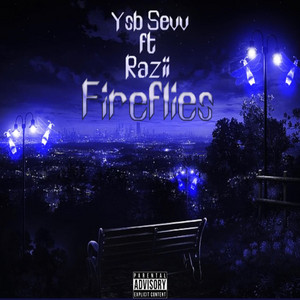 Fireflies by YSBSEVV, Razii