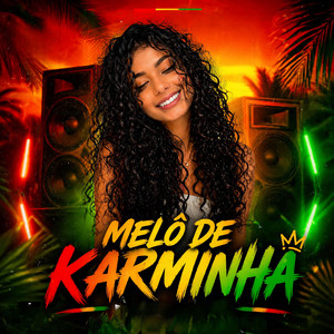Melô De Karminha by DJ DAVI STYLE