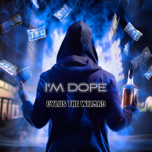 I'm Dope