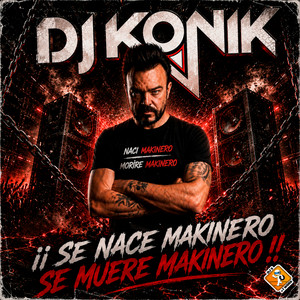 Se Nace Makinero, Se Muere Makinero - Radio Edit by Dj Konik