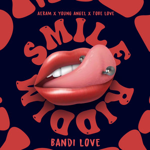 Bandi Love by Johnny Jey B, Tobe Love, Aeram, Young Angel, LH, Smile Beat