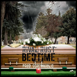 Bedtime by RiVal Ru$t