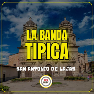 San Antonio De Lajas - Mi Cajamarquina (En Vivo)