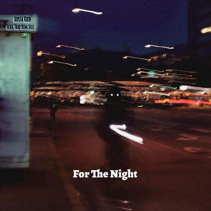 For The Night by Rossa Keed, Trap Him Self