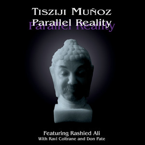 No-Self, No-Thought, No-Mind Equals No Problems by Tisziji Munoz, Ravi Coltrane, Rashied Ali