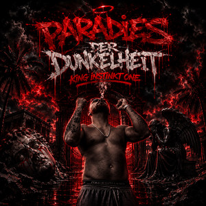 Paradies der Dunkelheit by King Instinkt One