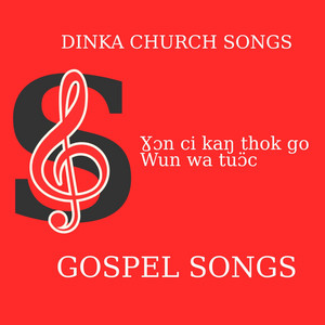Dinka Church Songs - Ɣɔn ci kaŋ thok go Wun wa tuɔ̈c