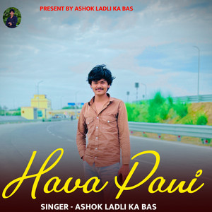 Ashok Ladli Ka Bas - Hava Pani