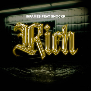 Rich by Infames, Snockp