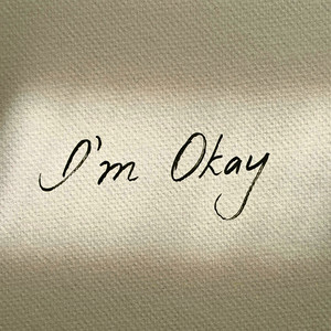 I'm Okay by Christa Wells
