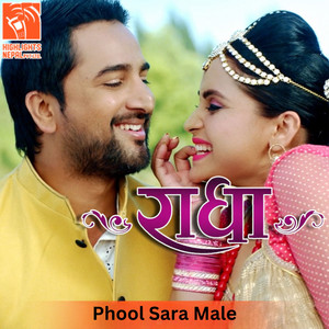 Rajesh Payal Rai - Phool Sara Male (From "Radha")