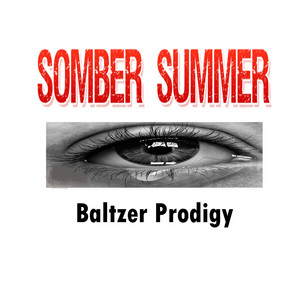 Somber Summer by Baltzer Prodigy