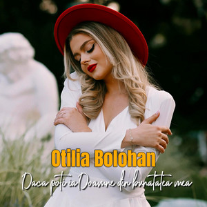 Otilia Bolohan - Daca poti ia Doamne din bunatatea mea